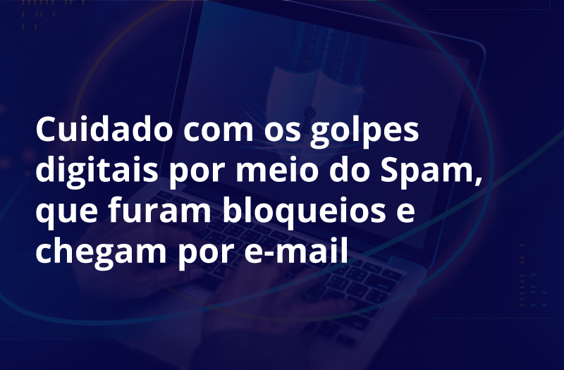 Blog de contabilidade Probus Prime. Especialista dá dicas para não ter problemas com golpes digitais